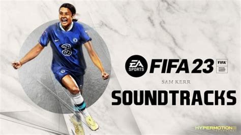 musique fifa 23|‎FIFA 23 Official Soundtrack by EA Music